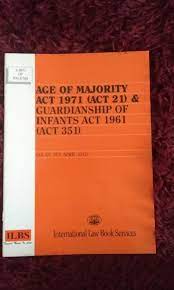 Guardianship of infants act 1961 (act 351). Age Of Majority Act 1971 Act 21 Guardianship Of Infants Act 1961 Act 351 Textbooks On Carousell