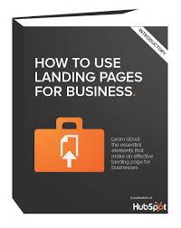 An Introductory Guide How To Use Landing Pages For Your Business Business Ebook Ebook Marketing Inbound Marketing