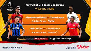 Jadwal Perempat Final Liga Europa Di Vidio Mu Vs Kopenhagen Inter Milan Vs Bayer Leverkusen Bola Liputan6 Com