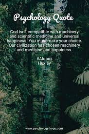 The author of the following quotes: 415 Happiness Quotes From Psychology To Go Psychology Quotes Psychology Quotes