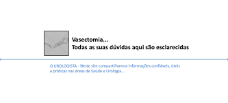 Rara vez lo suficientemente molesto para requerir la inyección con la medicina o la extirpación quirúrgica. Vasectomia Esclareca Suas Duvidas O Urologista