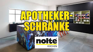 Nolte Kuchen Apothekerschranke Youtube
