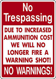 Trespassing is the second studio album by american singer adam lambert, released on may 15, 2012 by rca records originally scheduled for march 20, 2012, the album was pushed back for two months in order to add more songs and collaborations. 25 Brutally Honest No Trespassing Signs Funny Signs Signs No Trespassing Signs