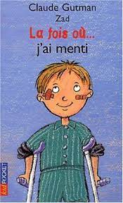 Les jaloux parlent, ont toujours un commentaire à faire / moi, moi, moi j'me sens coupable quand mes frères sont à la une, sale affaire / impatient qu'ce soit rentable. 9782266116787 La Fois Ou J Ai Menti Kid 6 9 Ans French Edition Abebooks 2266116789