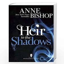 Contents · daughter of the blood · heir to the shadows · queen of the darkness · dreams made flesh · the invisible ring · tangled webs · the shadow queen · twilight's . Heir To The Shadows The Black Jewels Trilogy Book 2 By Anne Bishop Buy Online Heir To The Shadows The Black Jewels Trilogy Book 2 Book At Best Prices In India Madrasshoppe Com