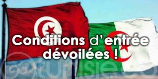Tous les articles étiqueté algérie tunisie. Algerie Tunisie Conditions D Entree Devoilees