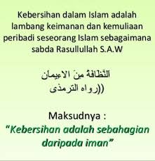 Bersih diri, pakaian dan tempat. Kelas Jahitan Bellezza Nilai N Sembilan Agama Islam Adalah Agama Yang Sangat Cintakan Kebersihan Rasulullah Saw Sangat Menganjurkan Umatnya Agar Sentiasa Menjaga Kebersihan Kebersihan Sebahagian Daripada Iman Sabda Rasulullah Saw Bermaksud Kebersihan