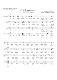 O Little One Sweet Sheet Music For Soprano Tenor Alto Bass Choral Musescore Com