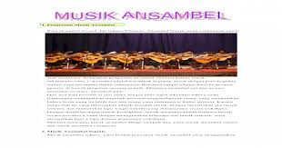 Instrumen musik modern yang sering dipergunakan untuk bermain musik ansambel (sejenis dan campuran) diantaranya: Musik Ansambel