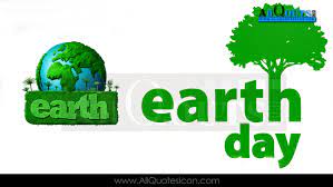 Earth day is celebrated every year on april 22nd to show support for environmental protection. Happy Earth Day Greetings Images Best Environment Revolution Day Celebrations Wishes English Quotes Www Allquotesicon Com Telugu Quotes Tamil Quotes Hindi Quotes English Quotes