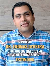 🎥 Revive la Conferencia del Dr. Thomas Dykstra 🎥 El 8 de junio en  Guadalajara, Jalisco, el Dr. Dykstra nos iluminó sobre "¿Por qué los  insectos no atacan plantas sanas?". 🌱 Algunos de los ...