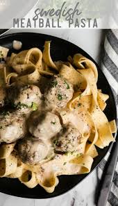 Swedish Meatball Pasta Combines Flavorful Homemade Pork And Beef Swedish Meatballs With A Heavenly Cream Sauce An Meatball Pasta Swedish Meatballs Pasta Dishes