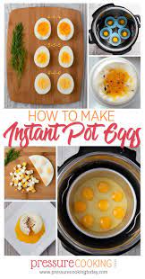 Learn The Secrets Of How To Cook Eggs In Your Instant Pot Ninja Foodi Or Other Brand O Instant Pot Dinner Recipes Instant Pot Recipes Pressure Cooker Recipes