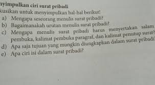 Liburan tahun baru ini saya akan berlibur ke rumah. Eyimpulkan Ciri Surat Pribadiasikan Untuk Menyimpulkan Hal Hal Berikut A Mengapa Seseorang Menulis Brainly Co Id