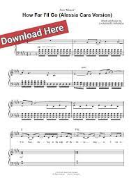 A piano lesson teaching the piano chords / a. Alessia Cara How Far I Ll Go Sheet Music Chords Piano Notes