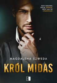 Król Midas Magdalena Szweda książka