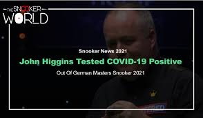 Masters snooker 2021 live stream: German Masters Snooker 2021 John Higgins To Miss Tournament After Positive Covid 19 Test Snooker