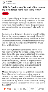 NOT OOP AITA for performing in front of the camera my mum forced me to  have in my room : rredditonwiki