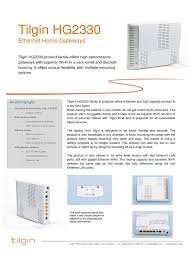 Tilgin new support service portfolio enables increased flexibility in service levels which give the customer a possibility to choose higher or lower service levels depending on their need. Tilgin Hg2330 Datasheet 141007 Wireless Lan Ieee 802 11