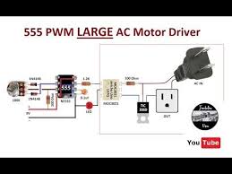555 Pwm For Large Ac Motors Youtube Electronic Schematics Motor Electronics Circuit