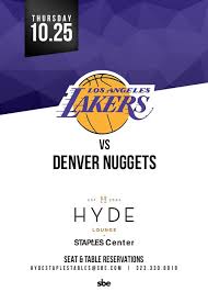 And no, since you also asked, it doesn't matter that i had the clippers winning it. La Lakers Vs Denver Nuggets Tickets At Your Computer Or Mobile Device Tixr At Hyde Staples In Los Angeles At Hyde Lounge At Staples Center Tixr