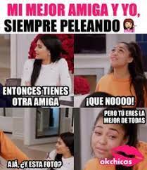 15 Memes Que Inevitablemente Te Haran Etiquetar A Tu Mejor Amiga Y Decir Somos Nosotras Memes Para Mejores Amigas Frases Para Amigas Especiales Frases Tumblr Para Amigas