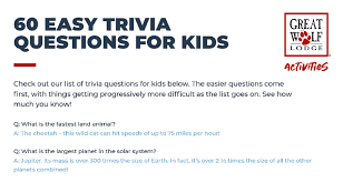 Challenge them to a trivia party! 60 Trivia Questions For Kids 2021 Great Wolf Lodge