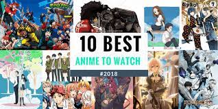 If you want to know which are the best anime of all time, then this list will show you the top titles and anime recommendations that you should be watching! 10 Best Anime Series To Watch In 2018 Magicpin Blog