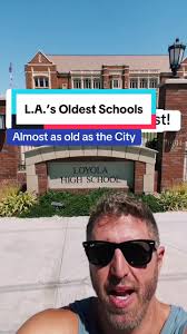 L.A.’s Oldest Schools: A Journey Back to 1865