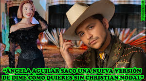 Christian nodal y angela aguilar lanzaron el tema y el video de dime como quieres. Angela Aguilar Le Da La Espalda A Christian Nodal Y Graba Dime Como Quieres Con Otro Cantante Youtube