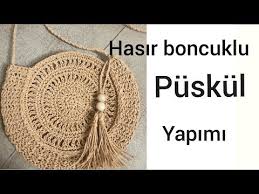 Kagit Ipten Her Cantada Kullanabileceginiz Hasir Puskul Yapimi Crochet Youtube Canta Orme Cantalar Puskul
