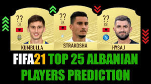 Granit xhaka is the cousin of armando sadiku (bolívar la paz). Fifa 21 Top 25 Albanian Players Rating Prediction W Strakosha Djimsiti Kumbulla Hysaj Youtube