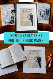 How To Print Photo Art On Book Pages Tutorial Print Photo Art Photo Art Printing Art Printing On Book Page Book Art Projects Book Page Art Book Page Crafts