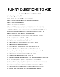 Read on for some hilarious trivia questions that will make your brain and your funny bone work overtime. 115 Funny Questions To Ask Ways To Make Her Laugh Through Humor