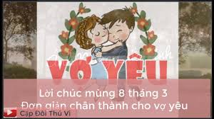 Lời chúc 8/3 cho mẹ chồng, mẹ vợ. Lá»i Chuc Mung 8 3 Tá»›i NgÆ°á»i Vá»£ Yeu Ngay Quá»'c Táº¿ Phá»¥ Ná»¯ Youtube