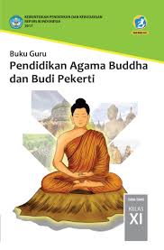Semoga dengan soal ini bisa membantu adik adik yaa. Buku Guru Pendidikan Agama Buddha Dan Budi Pekerti Kelas 11 Bukusekolah Id