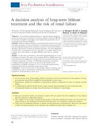 About half the people who have systemic lupus erythematosus develop some form of kidney inflammation, called lupus nephritis. Pdf A Decision Analysis Of Long Term Lithium Treatment And The Risk Of Renal Failure