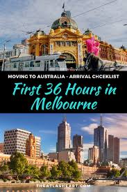 My First 36 Hours In Melbourne Australia Travel Moving To Australia Australia Travel Guide