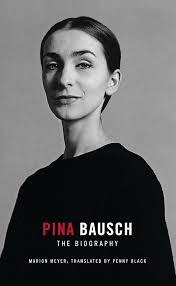 Pina Bausch: The Biography by Black, Penny, Meyer, Marion
