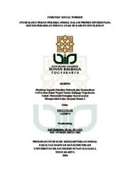 Peraturan menteri sosial ri nomor nomor 9 tahun 2018. Forensic Social Worker Studi Kasus Peran Pekerja Sosial Dalam Proses Diversi Pada Sistem Peradilan Pidana Anak Di Kabupaten Sleman Institutional Repository