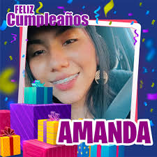 Felicidades Amanda por éste día especial, que la pases super en compañia de  tus familiares y amigos, Dios conceda las peticiones de tu corazón. 🎂🎊🎉