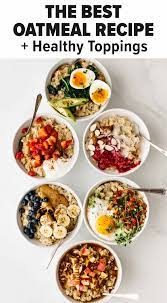 The Best Oatmeal Recipe Healthy Toppings Healthy Oatmeal Recipes Best Oatmeal Recipe Easy Oatmeal Recipes Healthy