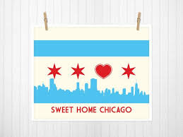 Chicago Chicago Flag Chicago Flag With Skyline Heart Sweet Home Chicago Chicago Poster Chicago Print Chicago Art Chicago Poster Chicago Art Chicago