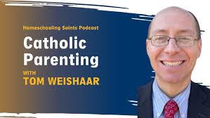 The Catholic Model for Family and Parenting: Episode 159