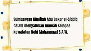 Walaupun tidak lama memerintah, namun jasa dan sumbangan beliau sangat besar terhadap umat islam. Sejarah Islam Tingkatan 6 Semester 11 Khalifah Abu Bakar Al Siddiq Youtube