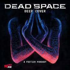 Dead Space: Deep Cover | Dead Space Wiki | Fandom