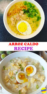 Arroz Caldo Recipe Filipino Style Recipe Caldo Recipe Recipes Food