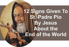12 Messages Given To St Padre Pio By Jesus About The End Of The World Not Many Know That Padre Pio Among Catholic Prayers Lord Jesus Christ Padre Pio Prayer