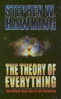 The Theory of Everything: The Origin and Fate of the Universe