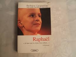 Raphaël: "Je veux que tu vives, mon enfant..." : Carpentier, Barbara,  Halliday, Laëticia, Bataille, Pascal, Fontaine, Laurent: Amazon.es: Libros